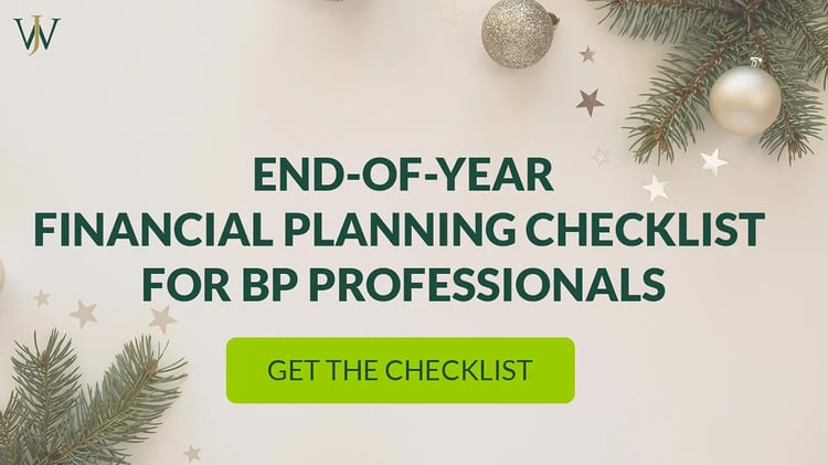 End Of Year Financial Planning Checklist for BP Professionals